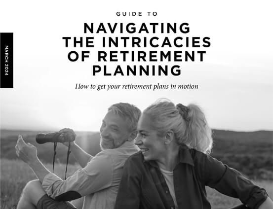 Guide to Navigating Retirement