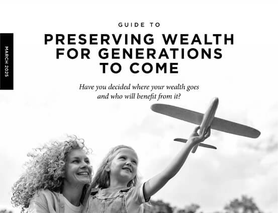 Guide to Preserving Wealth